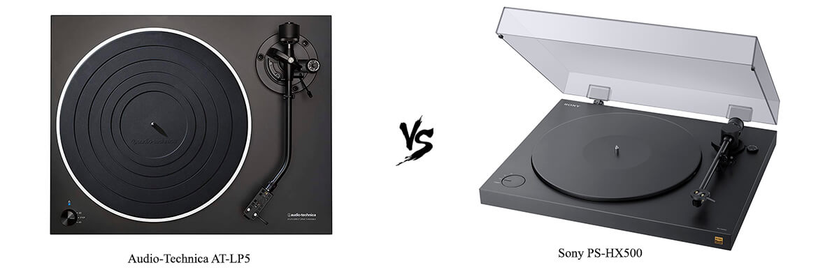 Audio-Technica AT-LP5 vs Sony PS-HX500